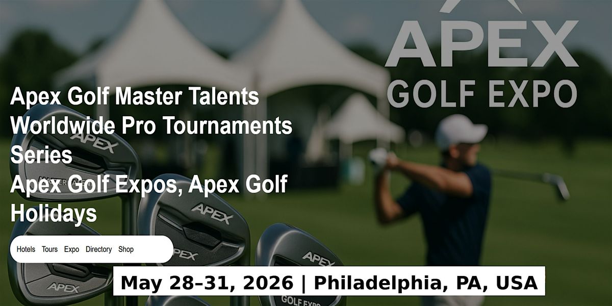 Golf Master Talents Apex Tours Global Fame & Prices in Philadelphia, PA, US