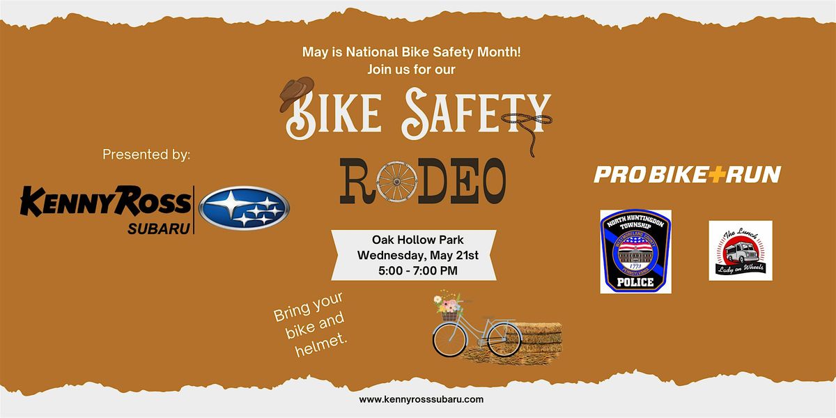 Bike Safety Rodeo at Oak Hollow Park, North Huntingdon on 21st May, 2025