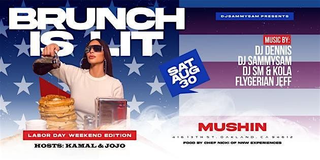 Brunch Is Lit (Labor Day Weekend)