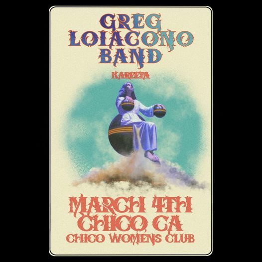 Greg Loiacono Band + Kareeta at Chico at Women's Club
