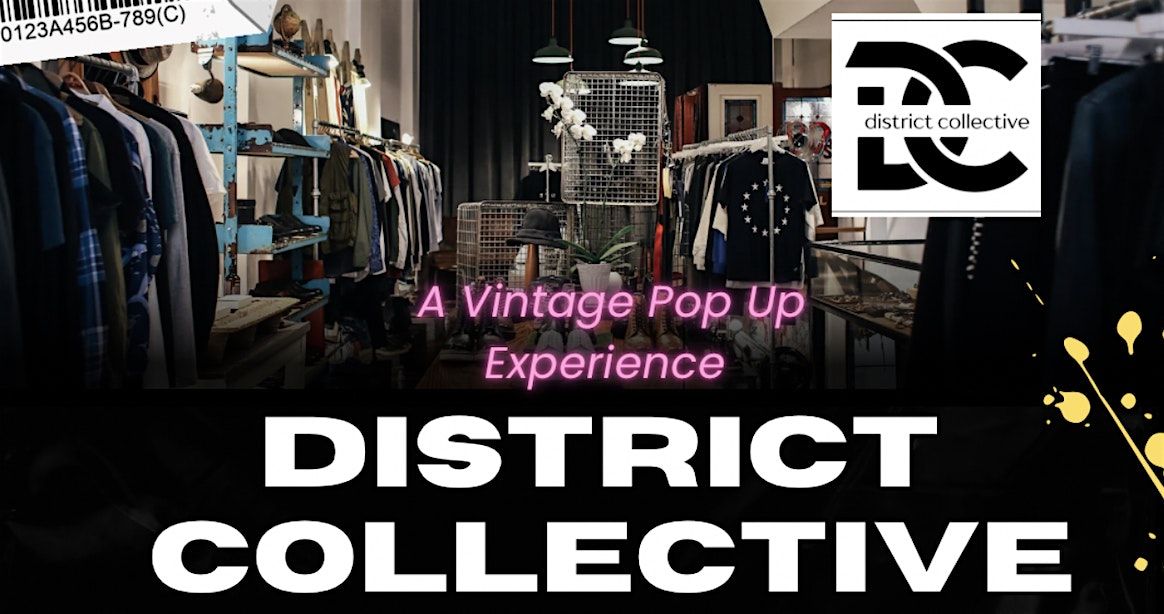 District Collective: Vintage Pop-Up Experience