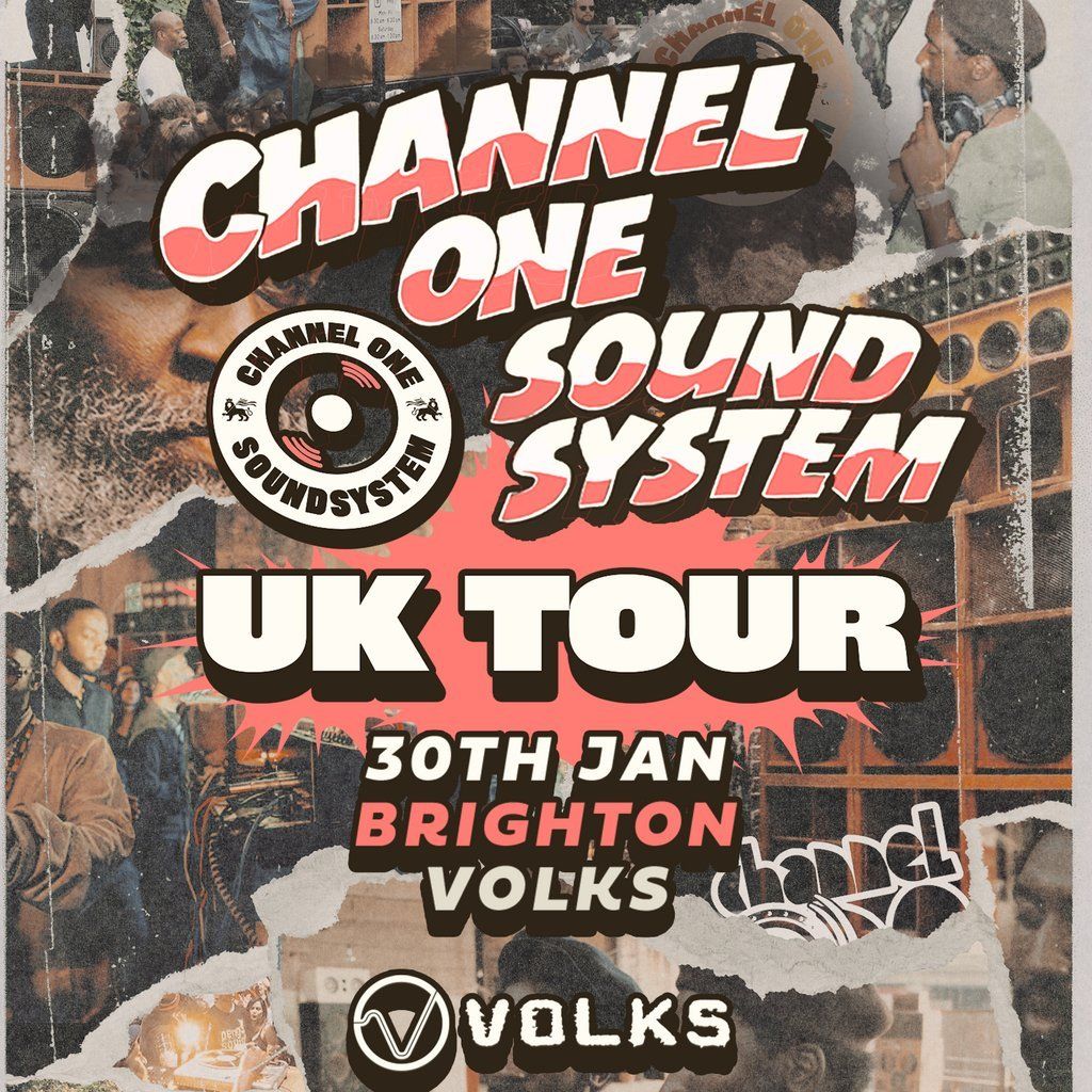 Channel One Sound System UK Tour: Brighton