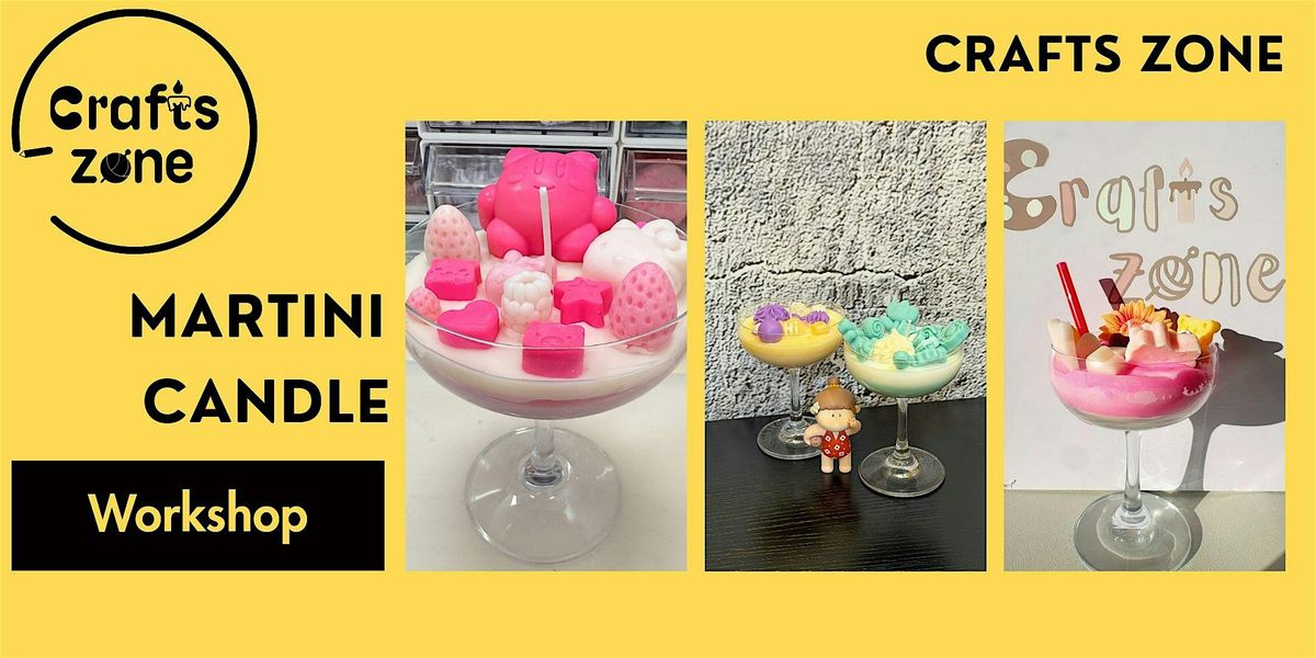 Martini Candle Night Out Workshop