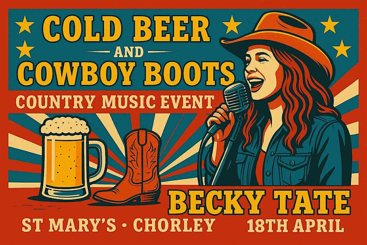 Cold Beer & Cowboy Boots - Country Music Event Chorley