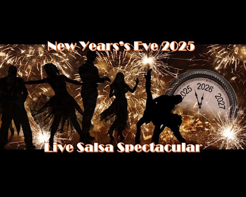 New Year's Eve Live Salsa Spectular