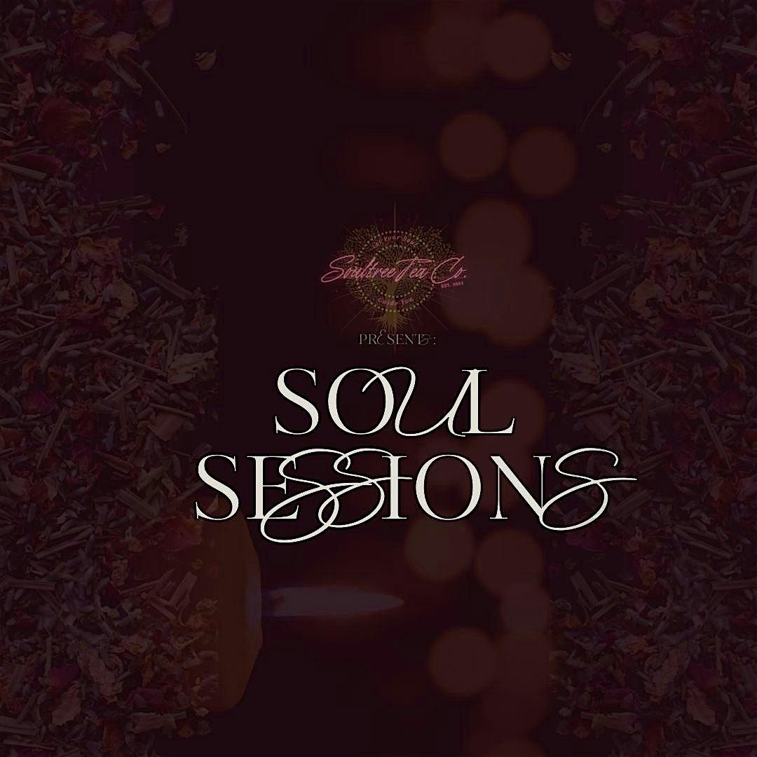 Soultree Tea Co. Presents: Soul Sessions