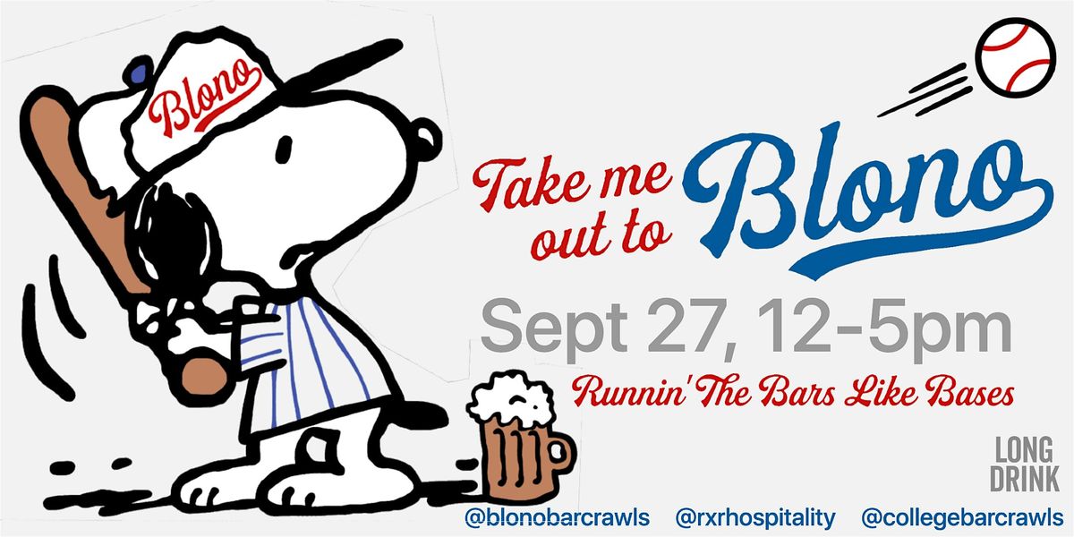 Take Me Out To Blono: Blono Barcrawl's Fall 2025 Barcrawl