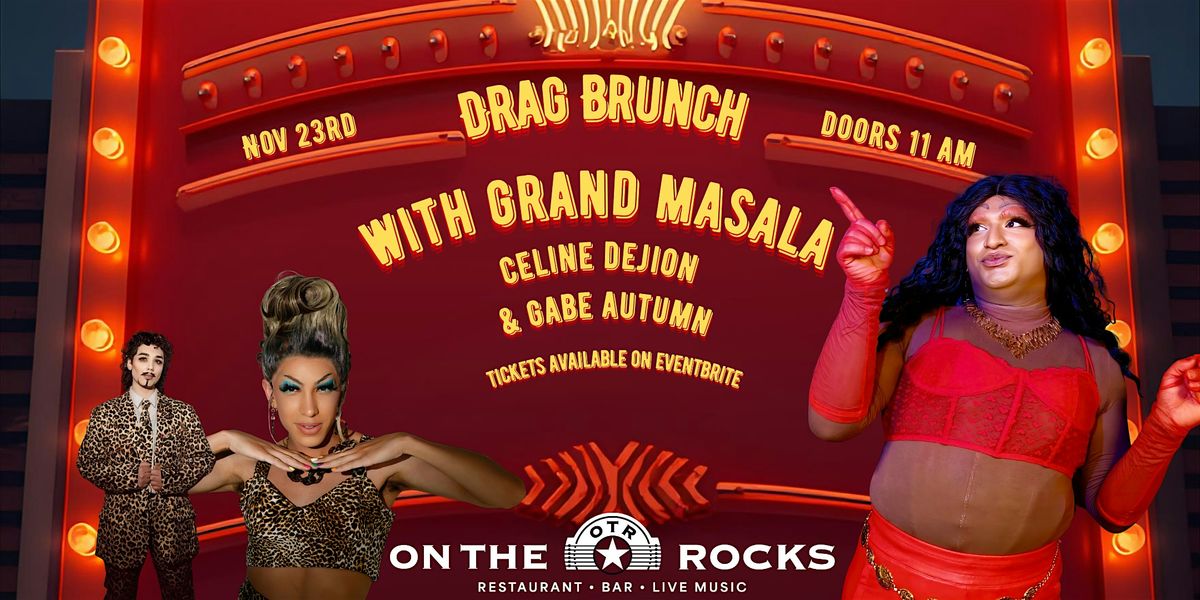 Drag Brunch with Grand Masala & Friends