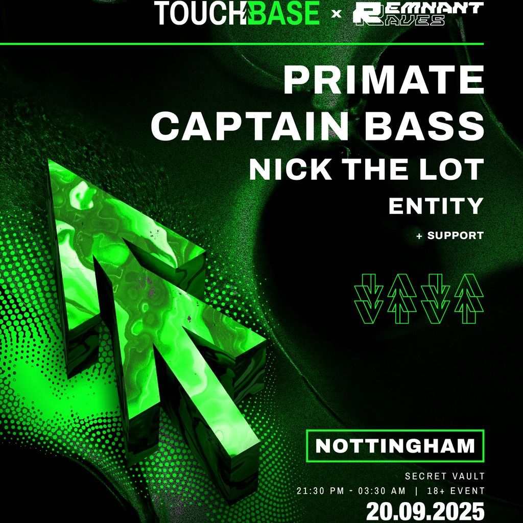 Touchbase x Remnant: Nottingham