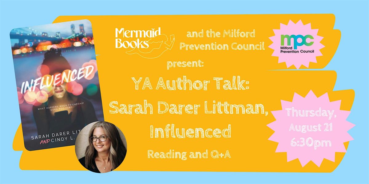 YA Author Talk: Influenced, by Sarah Darer Littman