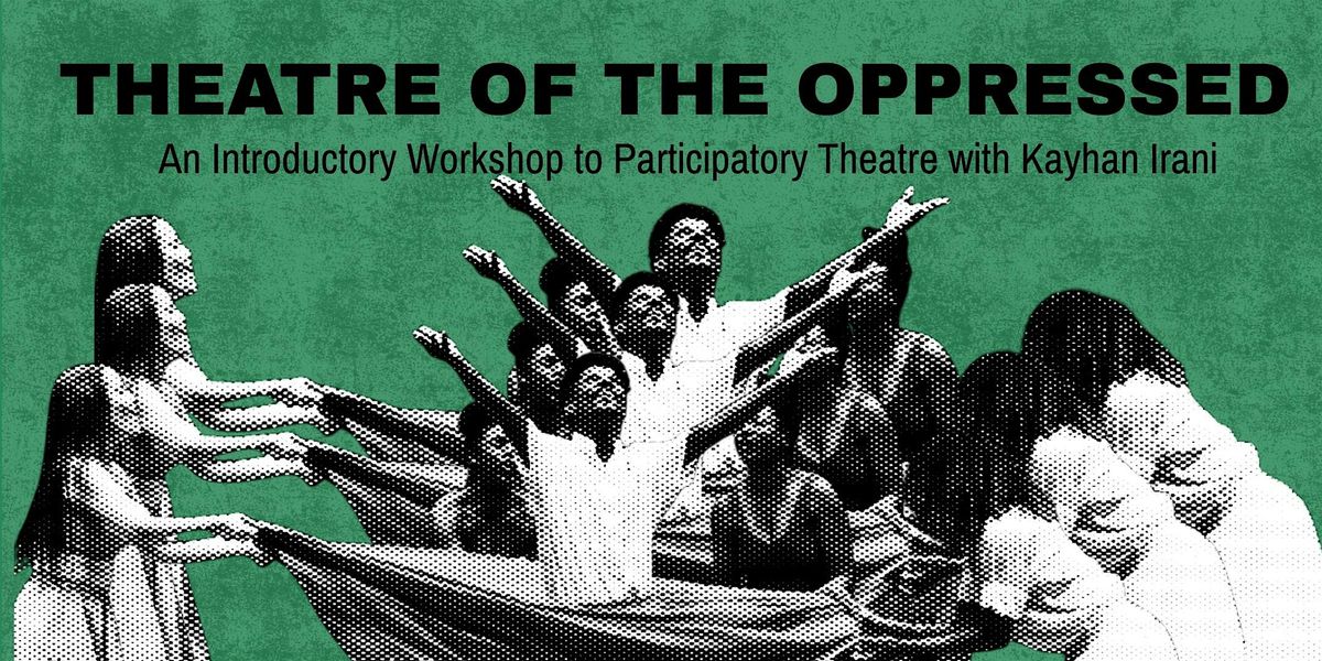 Theatre of the Oppressed Workshop