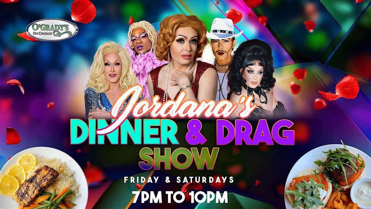Jordana Myles\u2019 Dinner and Drag Show