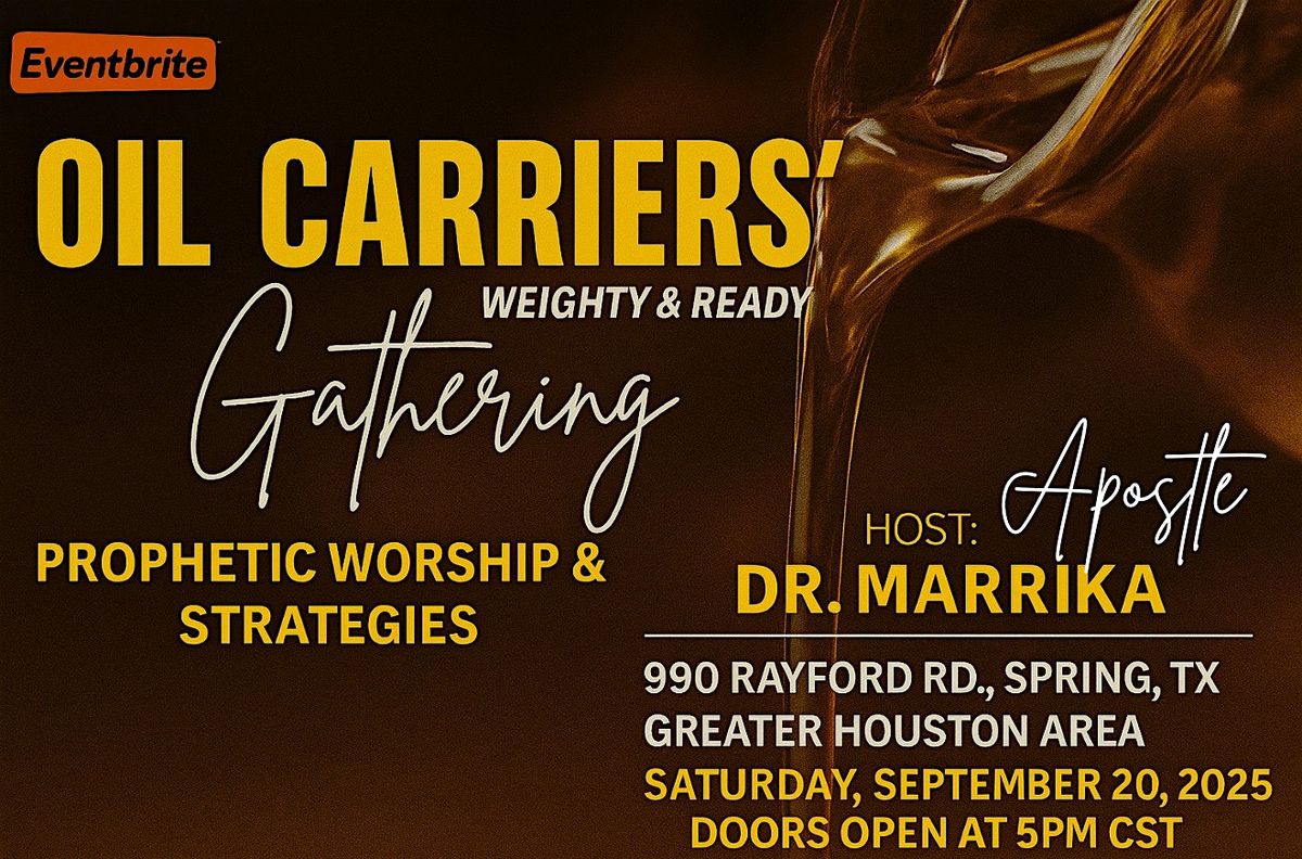 Oil Carriers\u2019 Gathering: Weighty & Ready