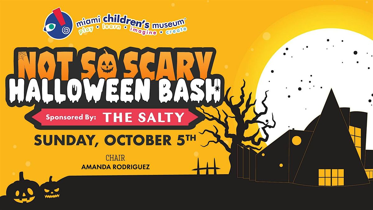 Miami Children's Museum's 15th Annual Not So Scary Halloween Bash!