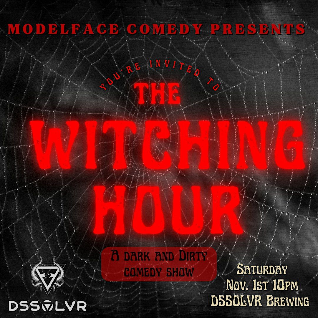 The Witching Hour: Dark and Dirty Comedy Show