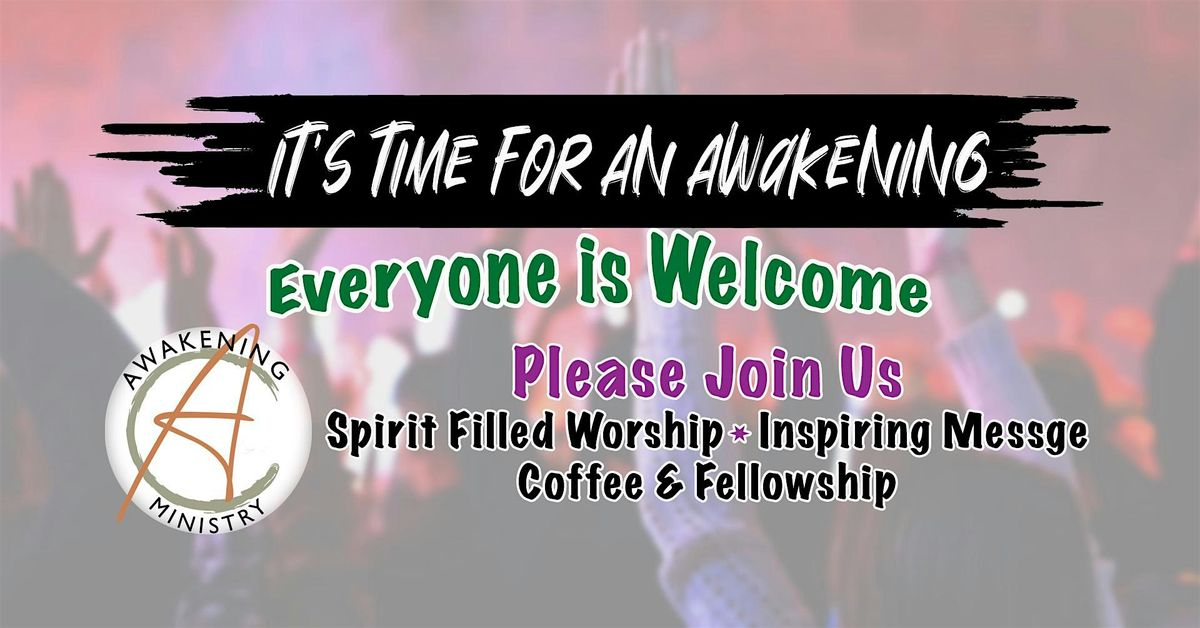 It's Time for an Awakening