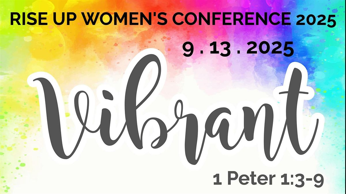 Rise Up Women's Conference 2025