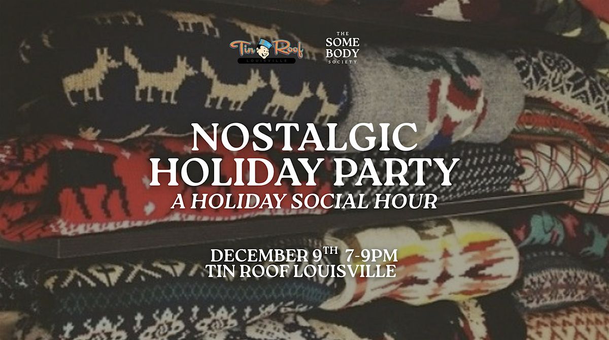 Nostalgic holiday party