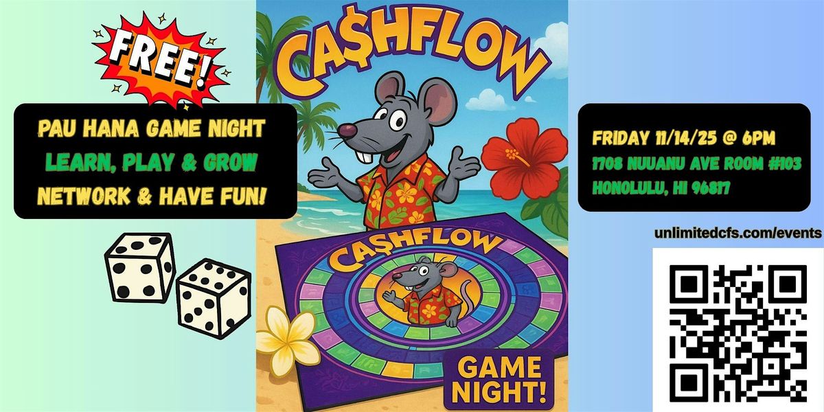 Pau Hana Potluck | CASHFLOW Game | Networking!