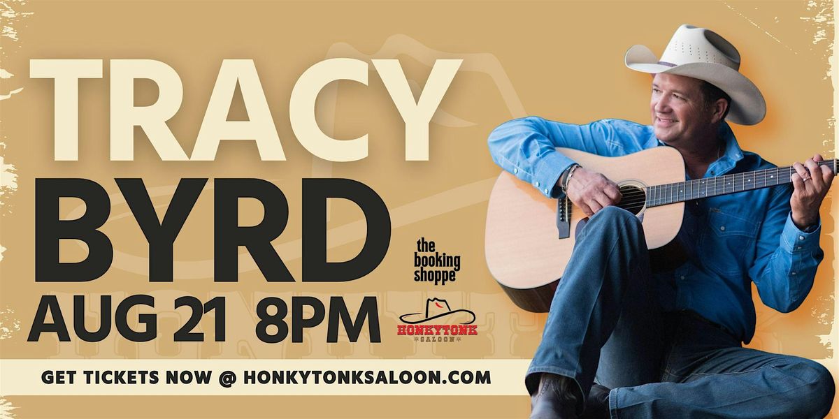 Tracy Byrd LIVE at HonkyTonk Saloon \u2013 One Night Only!
