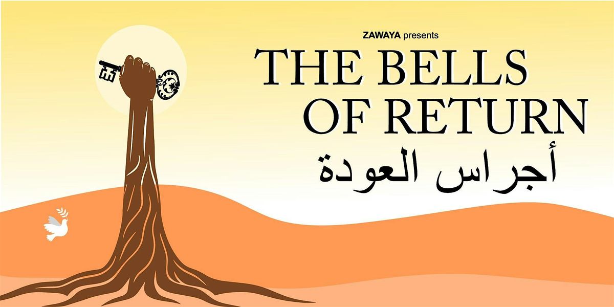 \u0623\u062c\u0631\u0627\u0633 \u0627\u0644\u0639\u0648\u062f\u0629              The Bells of Return
