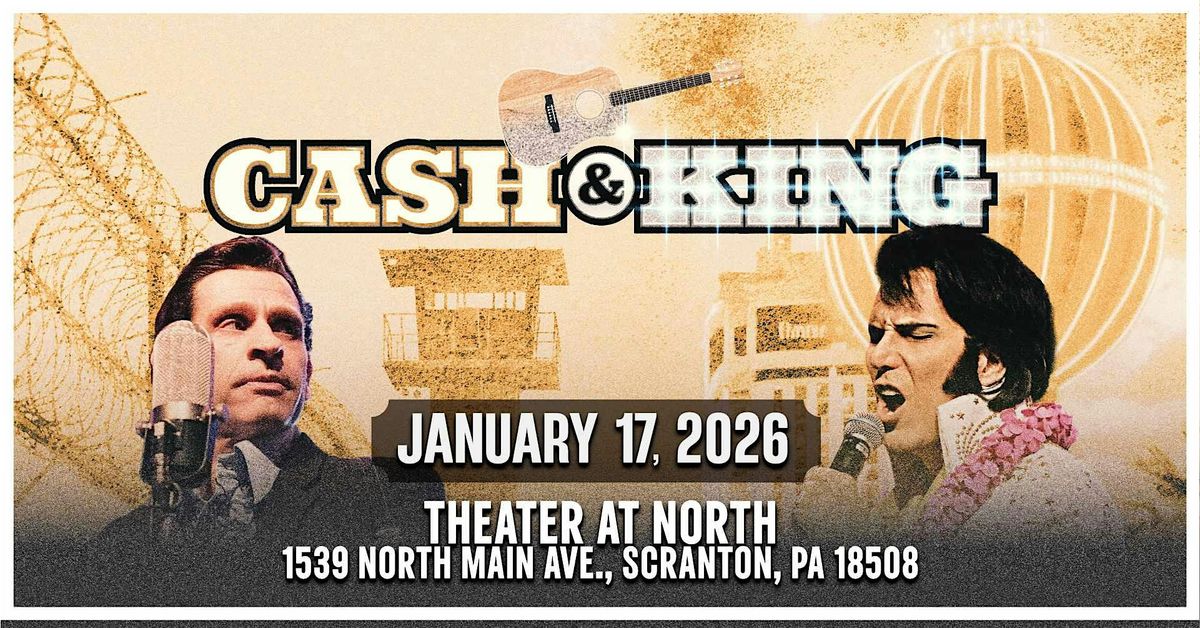 "Cash and King" Johnny Cash and Elvis Presley Tribute Concert