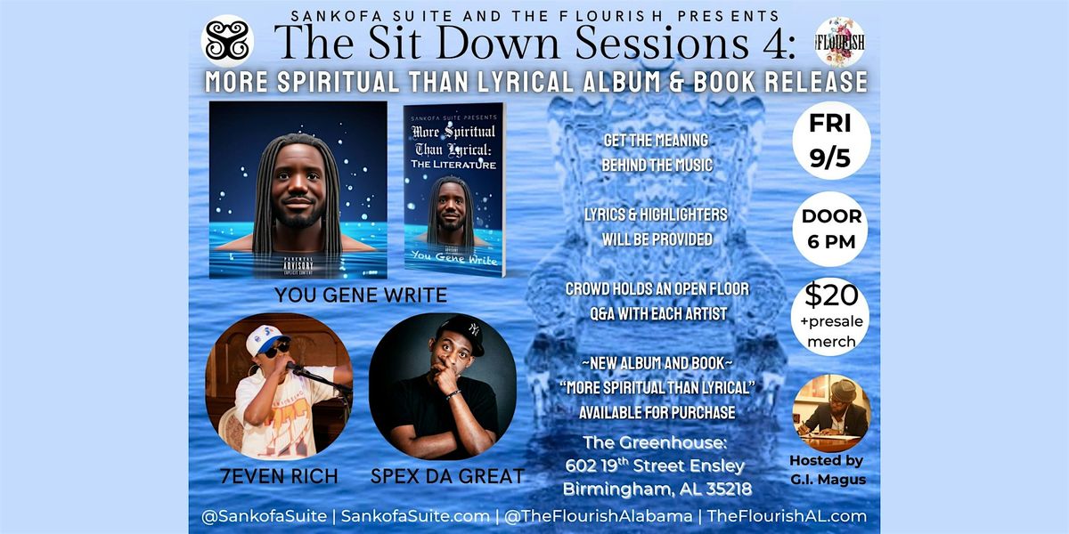 The Sit Down Sessions 4: More Spiritual Than Lyrical