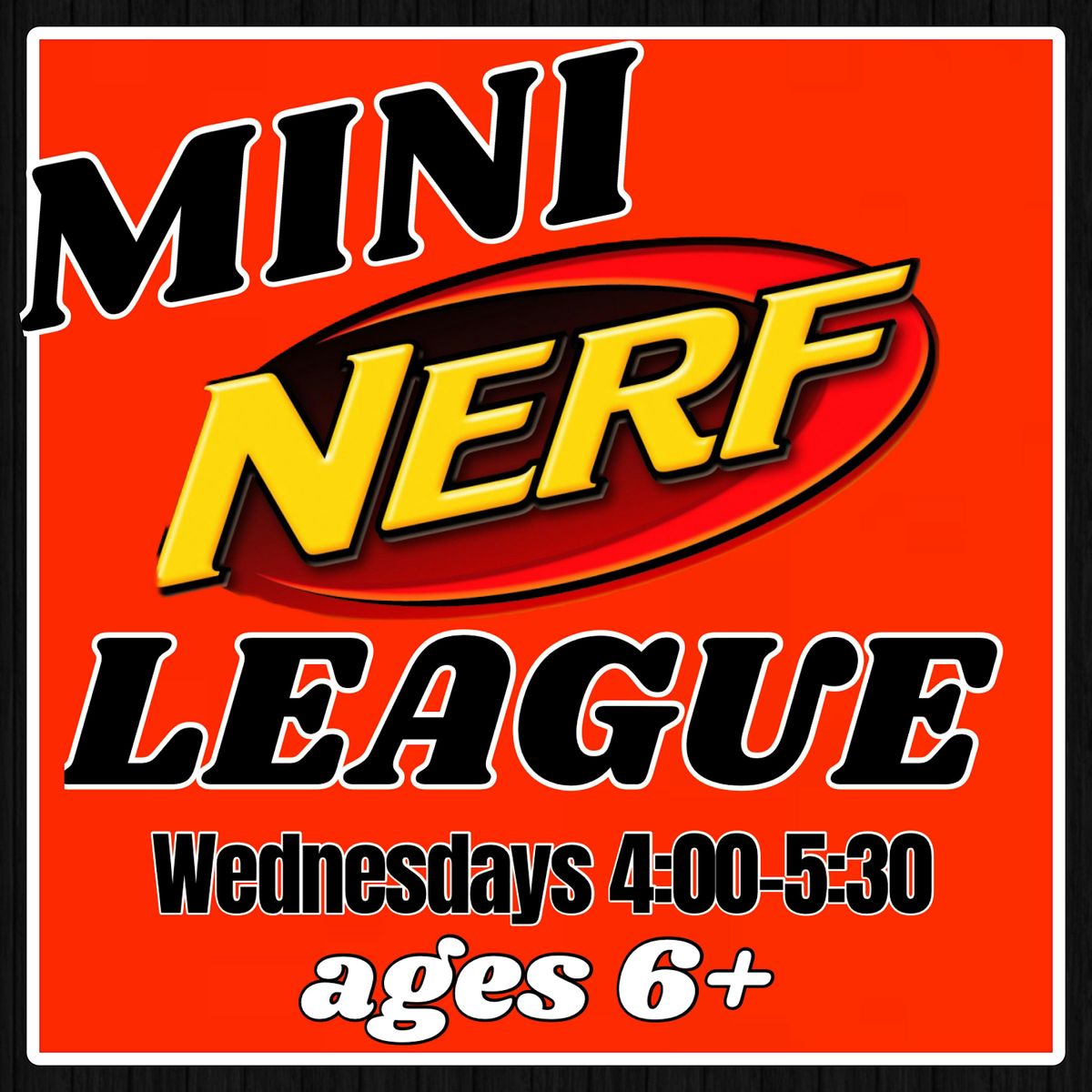 NERF night (ages 6+)!!