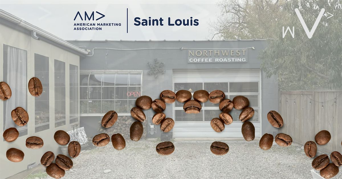 AMA Saint Louis - Coffee Club - Think Local, Sip Local!