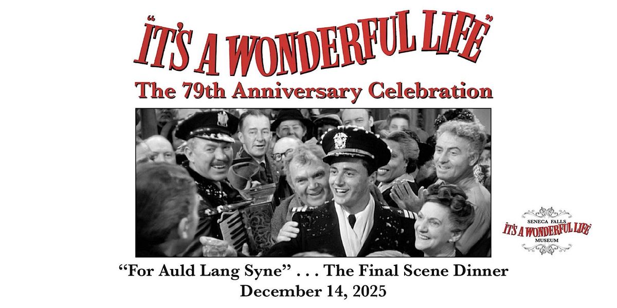 \u201cFor Auld Lang Syne - The Final Scene Dinner\u201d - Christmas Buffet Dinner