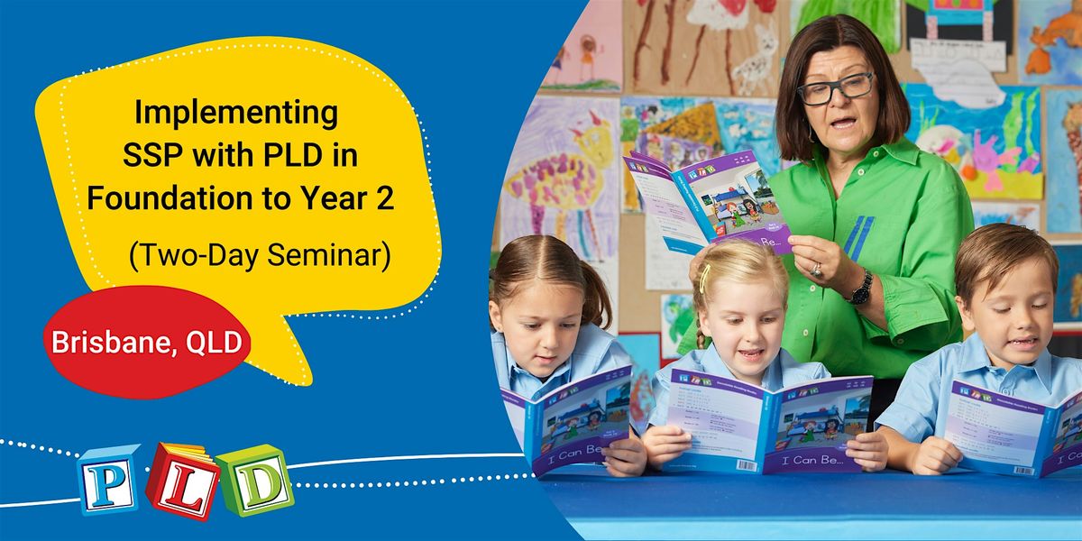 Implementing SSP with PLD in Foundation to Year 2