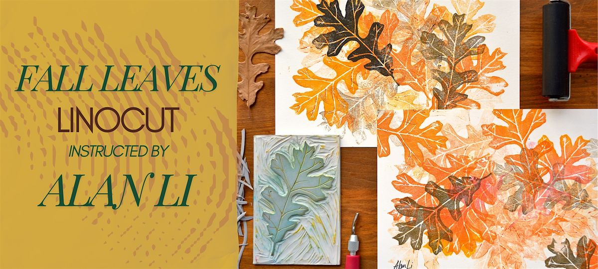 Fall Leaves Linocut | Alan Li at Gwartzman's Art Supplies, Toronto on ...