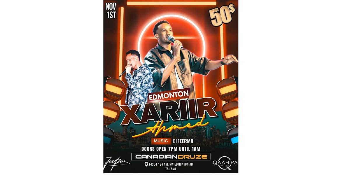 Xariir Ahmed Live in Edmonton \u2013 November 1st