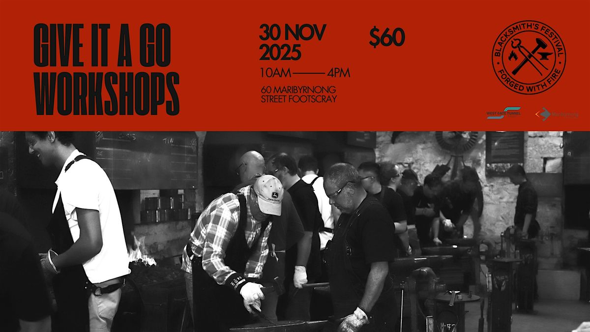 Give-it-a-go Blacksmithing Sessions - Nov 2025