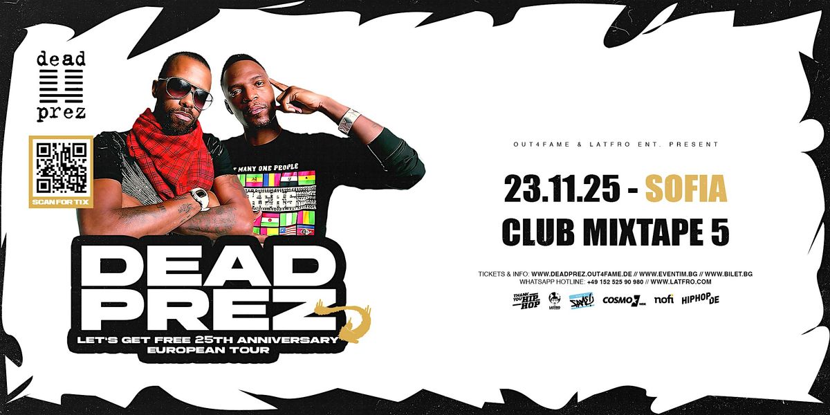 Dead Prez  Live in Sofia -  Club Mixtape 5