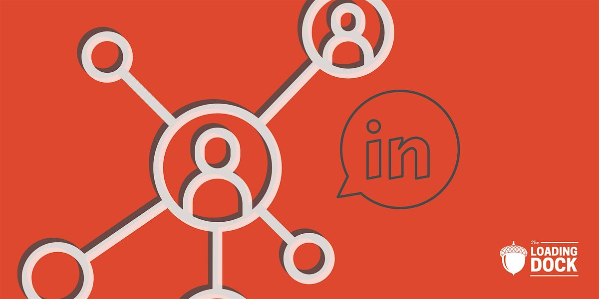 Lunch & Learn: Leveraging LinkedIn