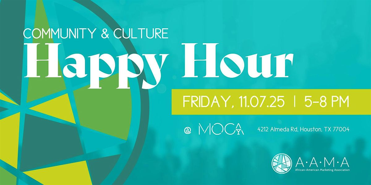 Community & Culture Happy Hour
