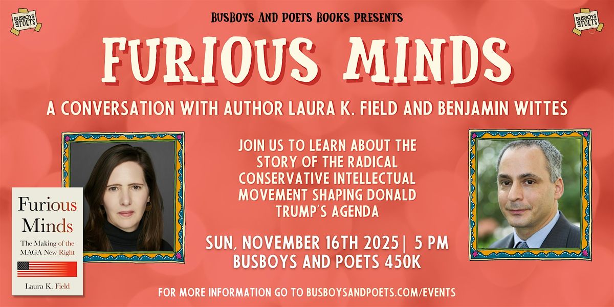 FURIOUS MINDS | A Busboys and Poets Books Presentation