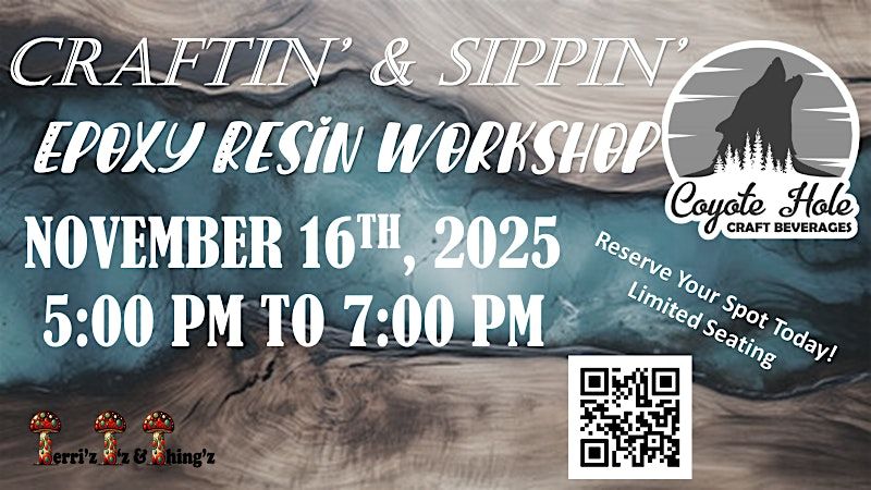 CRAFTIN' AND SIPPIN' EPOXY RESIN WORKSHOP