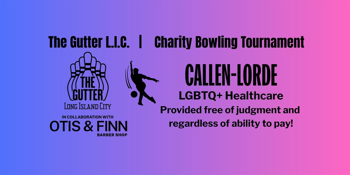 CHARITY BOWL @ LIC GUTTER BAR
