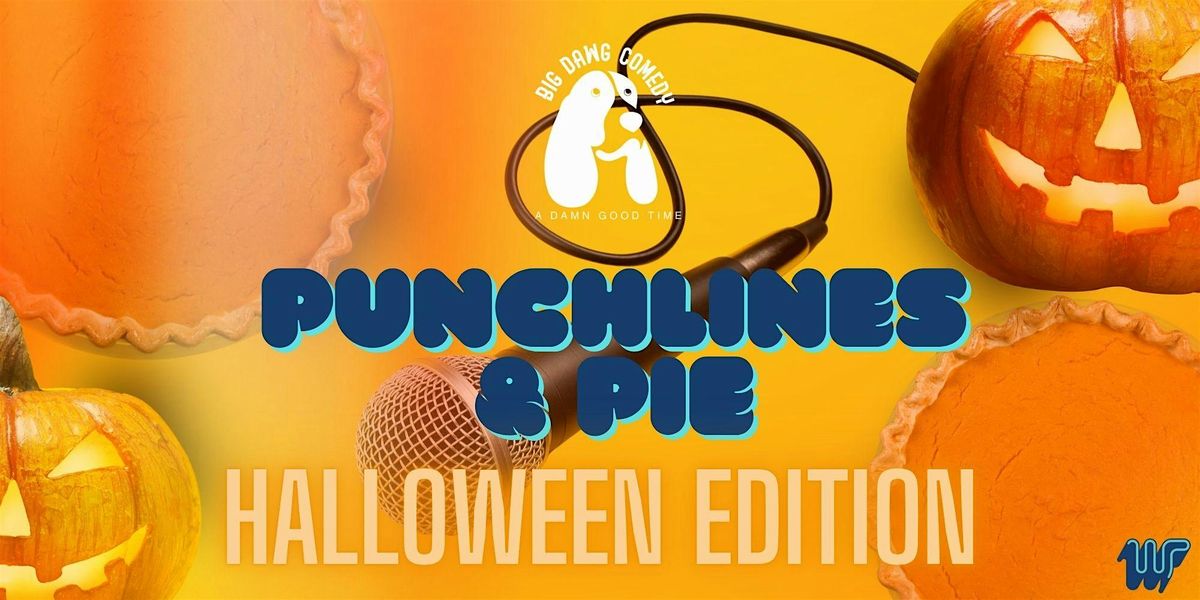 PUNCHLINES & PIE: Halloween Edition!