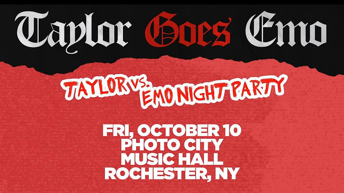 TAYLOR GOES EMO: Taylor Vs. Emo Night Party - Rochester, NY