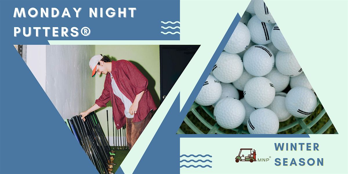 Monday Night Putters\u00ae - Tahoe Winter Season