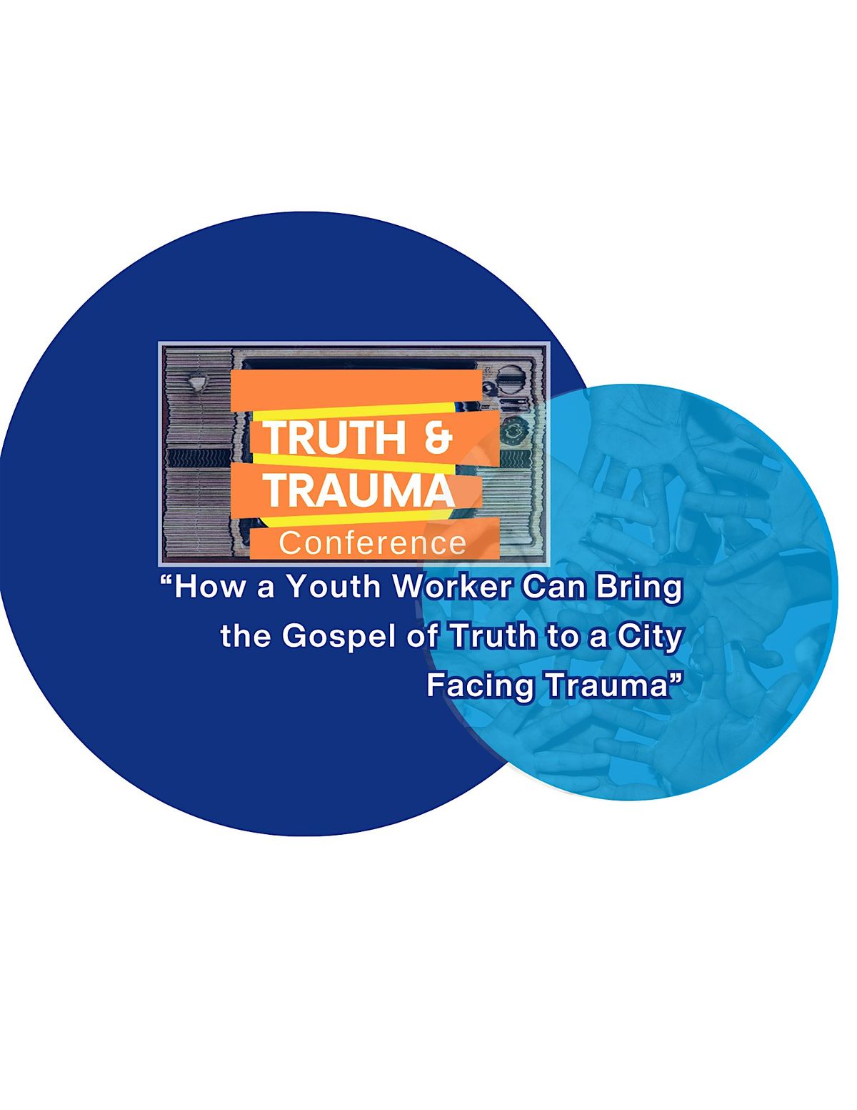 Truth & Trauma Conference