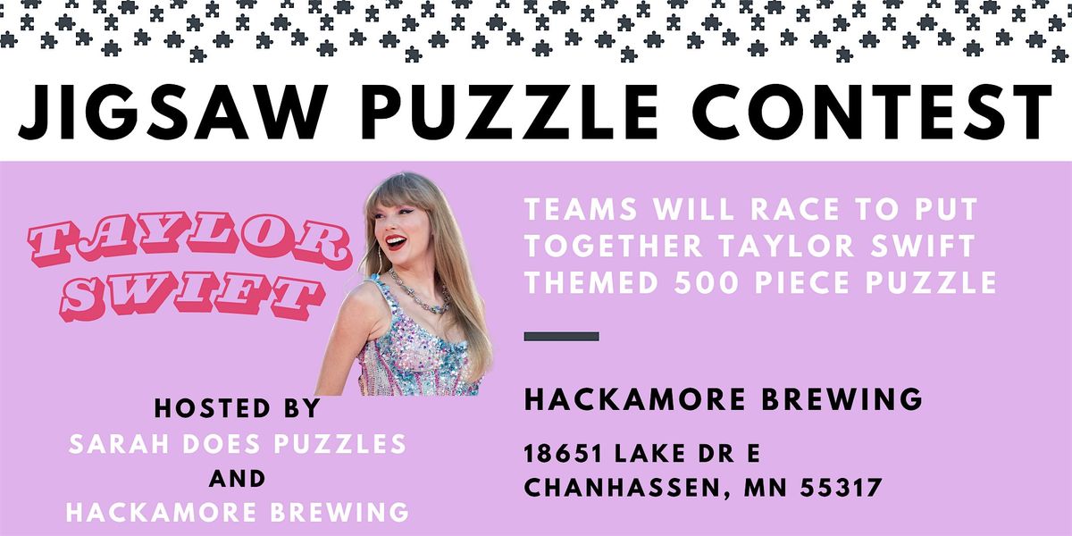 TAYLOR SWIFT themed Team  Jigsaw Puzzle Contest at Hackamore- Nov 2025