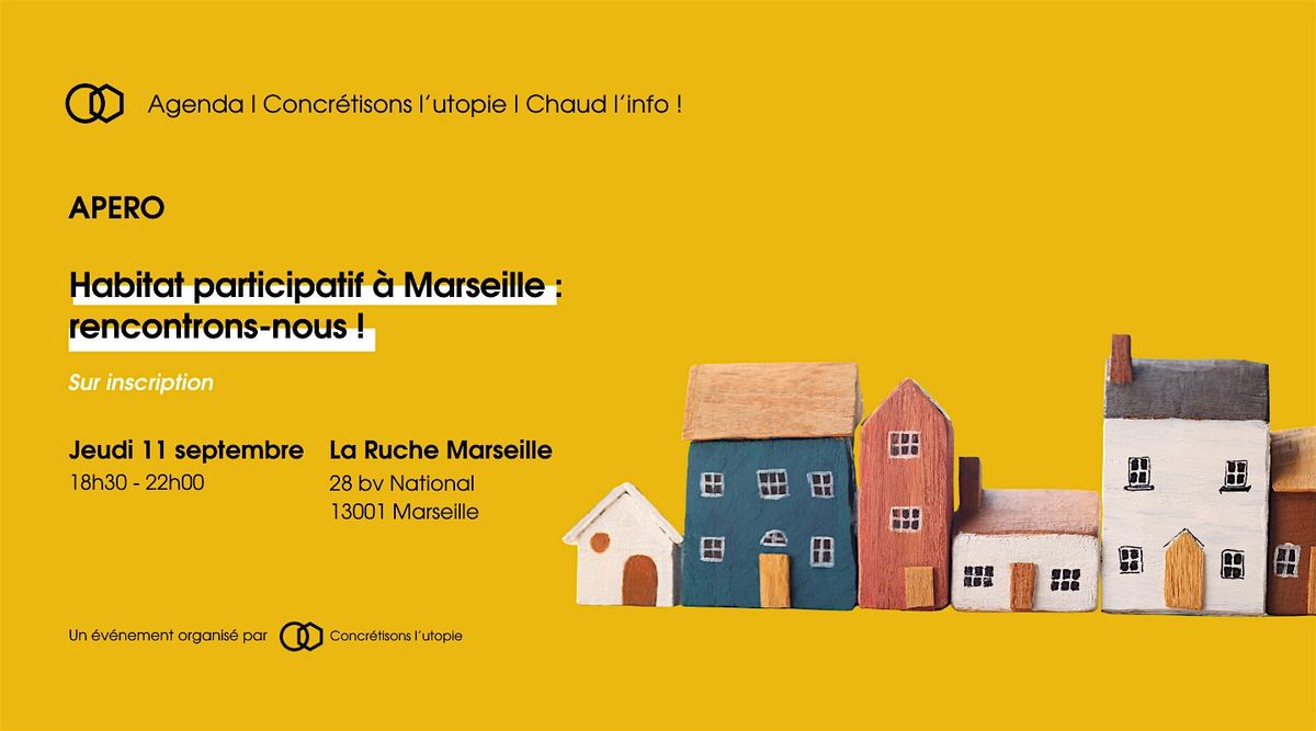 Habitat participatif \u00e0 Marseille : rencontrons-nous