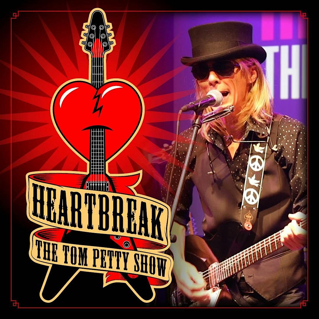 Heartbreak - The Tom Petty Show