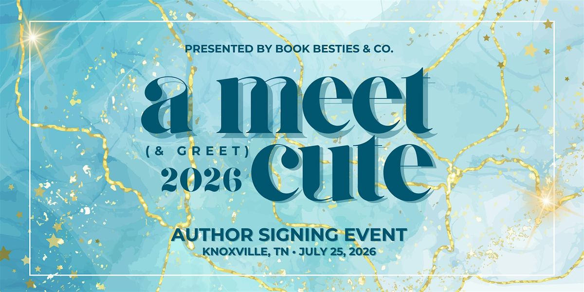 2026 A Meet (& Greet) Cute Author Signing Event
