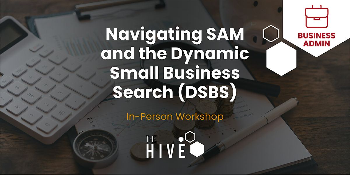 Navigating SAM and the Dynamic Small Business Search (DSBS)