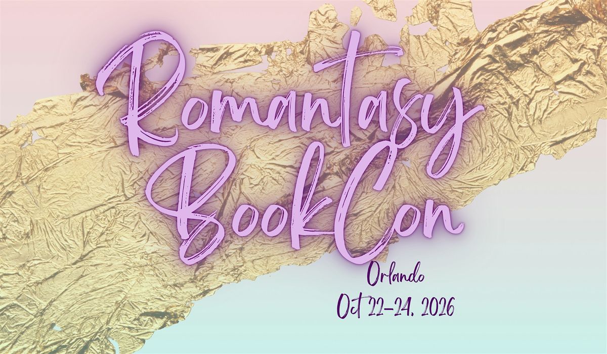 Romantasy BookCon- Orlando 2026